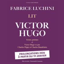Fabrice Luchini Lit Victor Hugo - Théâtre de l'Atelier, Paris