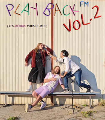 Playback Fm Vol.2 (Les médias, vous et moi)