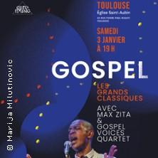 Gospel, les Grands Classiques avec Max Zita &amp; Gospel Voices Quartet