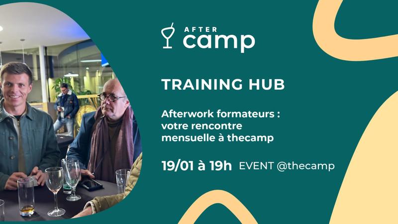 Afterwork formateurs : un rendez-vous régulier à thecamp