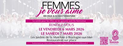 Les jardins de la Matelote : Femmes je vous Aime