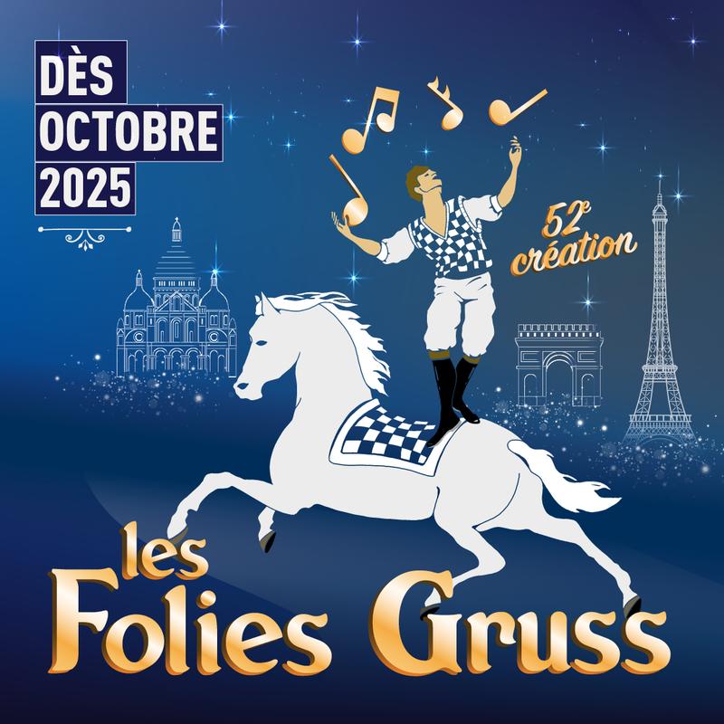 Les Folies Gruss 52 ème création