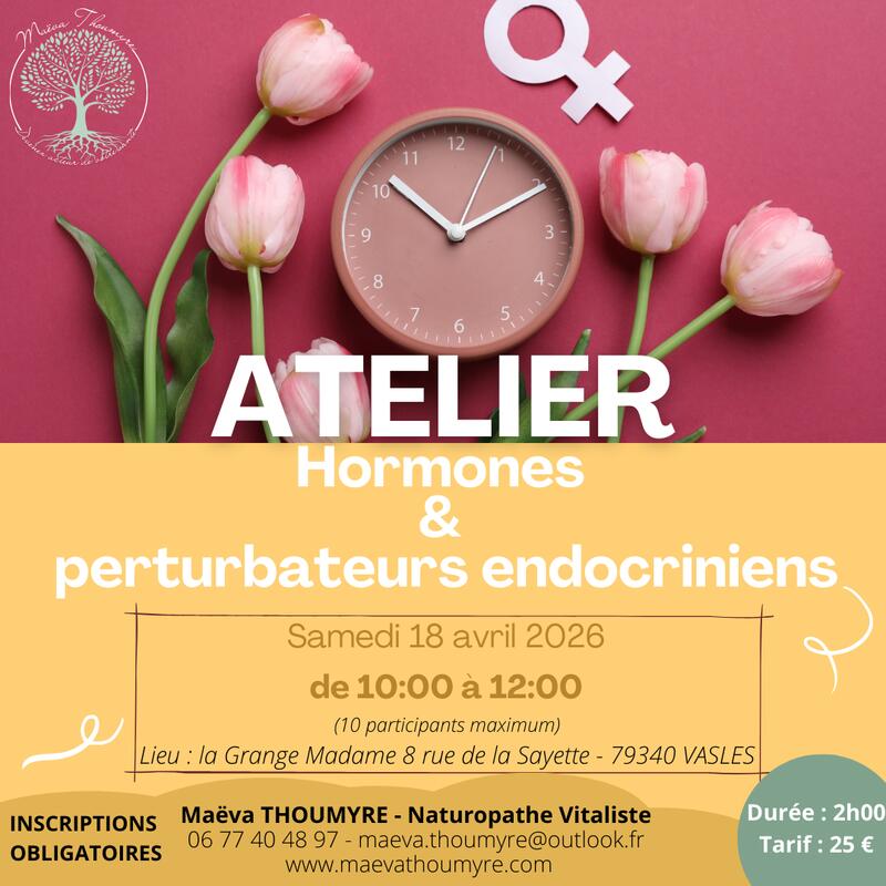 Atelier naturopathie : hormones et perturbateurs endocriniens
