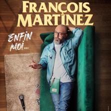 François Martinez - Enfin Moi...