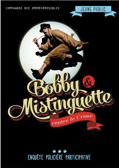 Bobby &amp; Mistinguette Contre le Crime