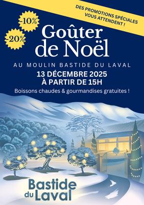 Goûter de Noël au moulin Bastide du Laval !