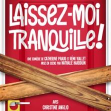 Laissez-moi Tranquille !