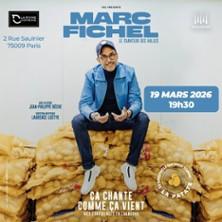 Marc Fichel - Ça chante comme ça vient - la Divine Comédie, Paris