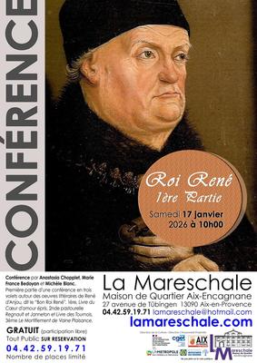 Conférence - Roi René, 1ère partie