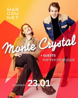 Monte Crystal  + Guest