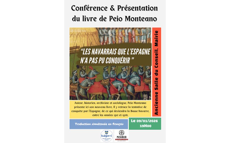 Conférence et prsénetation du livre de Peio Monteano : les navarrais que l'Espagne n'a pas pu conquérir