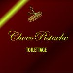 ChocoPistache Toilettage