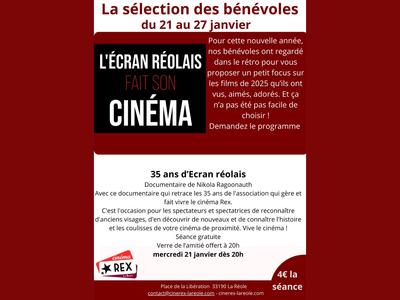 La sélection des bénévoles - du 21 au 27 janvier