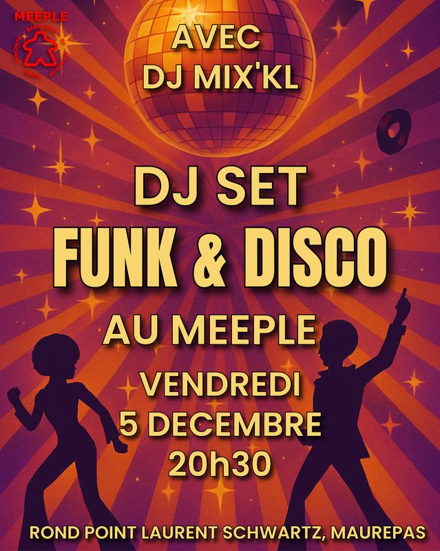 Dj Set Funk &amp; Disco au Meeple