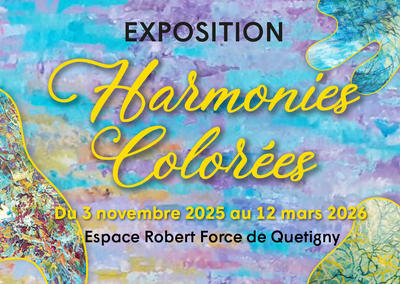 Exposition : Harmonies Colorées