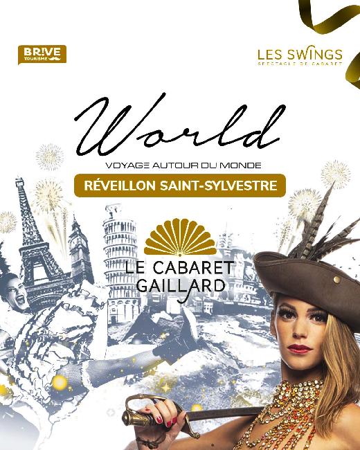 Réveillon de la Saint Sylvestre - World, Voyage Autour du Monde (Cabaret Gaillard)