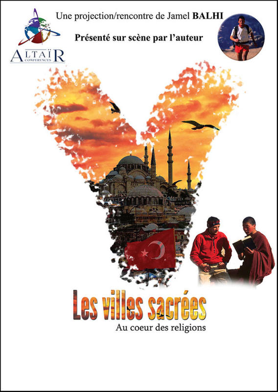 Ciné conférence - Villes sacrées, de Paris à Lhassa en courant au coeur des religions