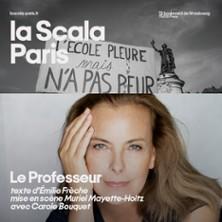 Le Professeur, avec Carole Bouquet - la Scala, Paris