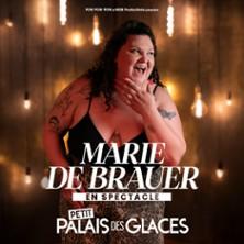 Marie de Brauer - en Spectacle - Palais des Glaces, Paris