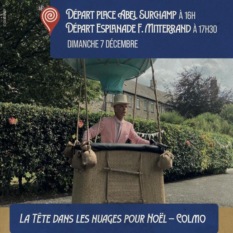 Déambulation &quot;La tête dans les nuages pour Noël&quot; - Cie Colmo