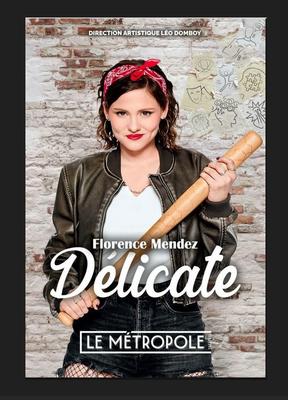 Florence Mendez " Délicate"