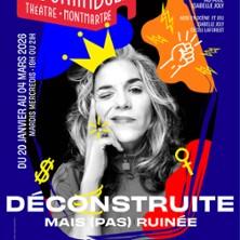 Déconstruite mais (pas) Ruinée, le Funambule-Montmartre - Paris