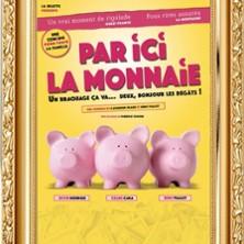 Par Ici la Monnaie - le Zygo Comédie, Vannes