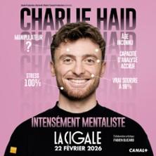 Charlie Haid - Intensément Mentaliste - la Cigale, Paris