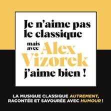 Je n'Aime Pas le Classique Mais avec Alex Vizorek, j'aime Bien ! - Tournée