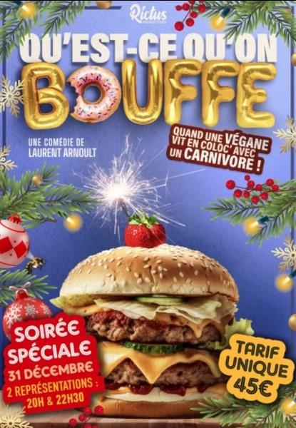 Soirée spéciale de la Saint Sylvestre : Comédie : Qu’est-ce qu’on Bouffe?