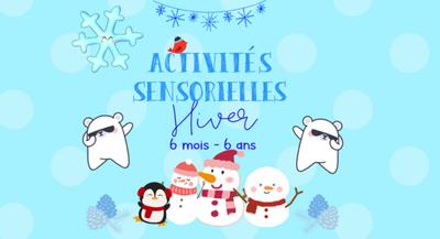 Activités Sensorielles "Hiver"