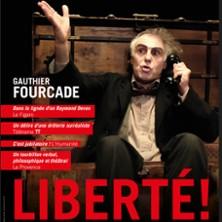 Liberté ! (Avec un Point d'Exclamation) de Gauthier Fourcade