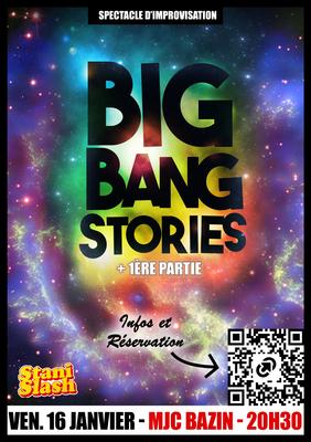 Stanislash Impro : Big Bang Stories