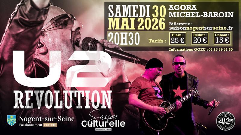 Concert U2 Révolution à l'Agora Nogent-sur-Seine