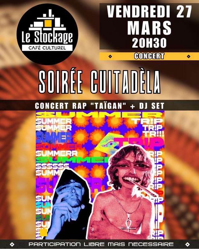 Soirée Cuitadèla - Concert "Taïgan" + Dj set