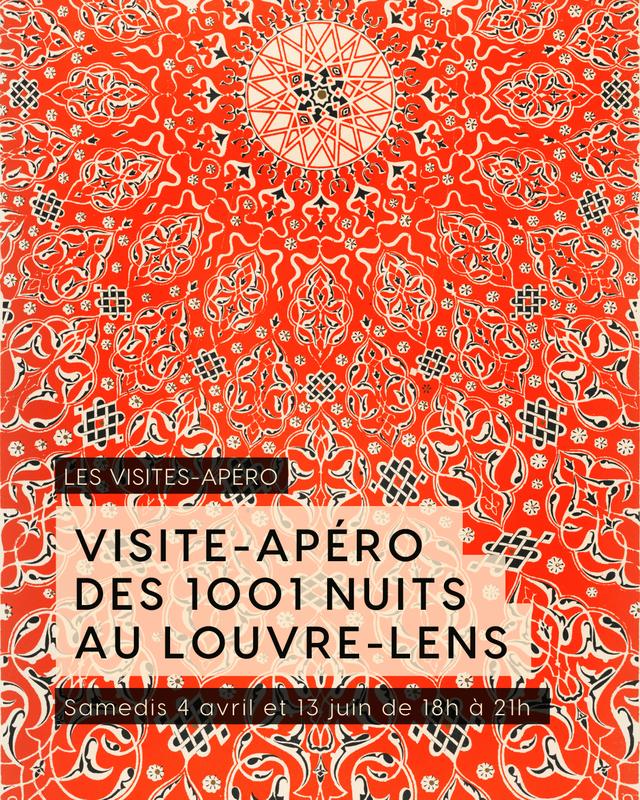 Visite apéro des 1001 nuits au Louvre-Lens