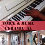 Voice &amp; Music Ceramic'Al