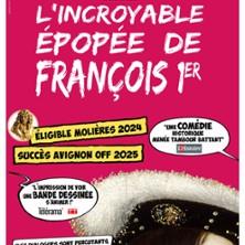 L'incroyable Epopée de François 1er