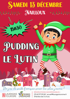 Viens t'Amuser avec Pudding, le Lutin du Pere Noel !