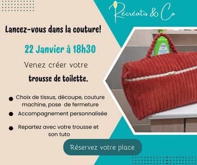 Atelier couture «création trousse de toilette»
