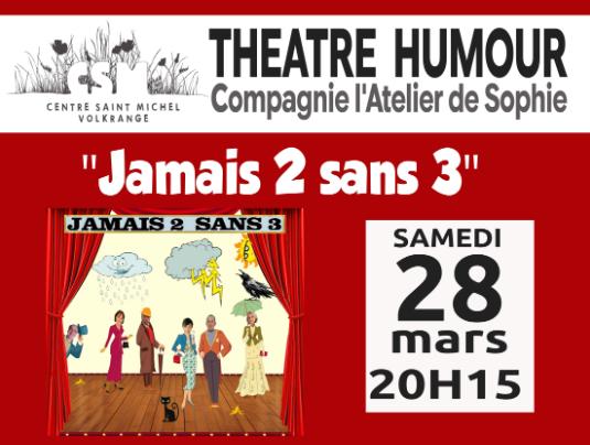 Jamais 2 sans 3