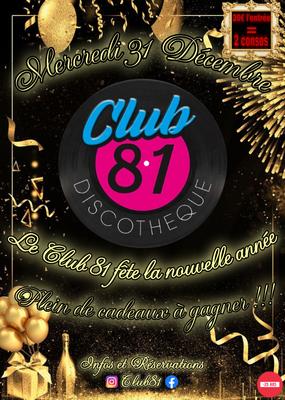 Soirée du Nouvel An 2026 - Club 81