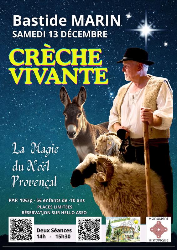 Spectacle de Crèche Vivante la Magie du Noël Provençal à la Bastide Marin