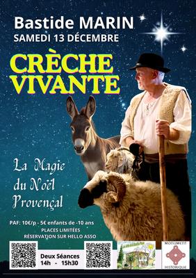 Spectacle de Crèche Vivante la Magie du Noël Provençal à la Bastide Marin