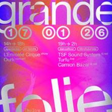 La Grande Folie ! - la Soirée