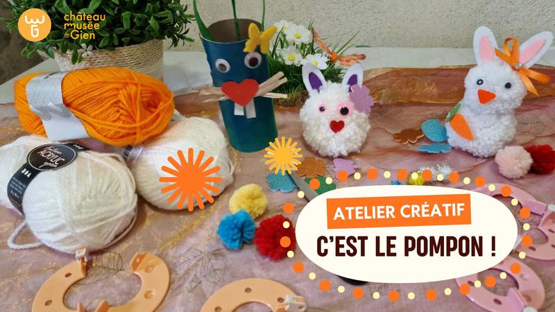 Atelier créatif : c'est le Pompon !