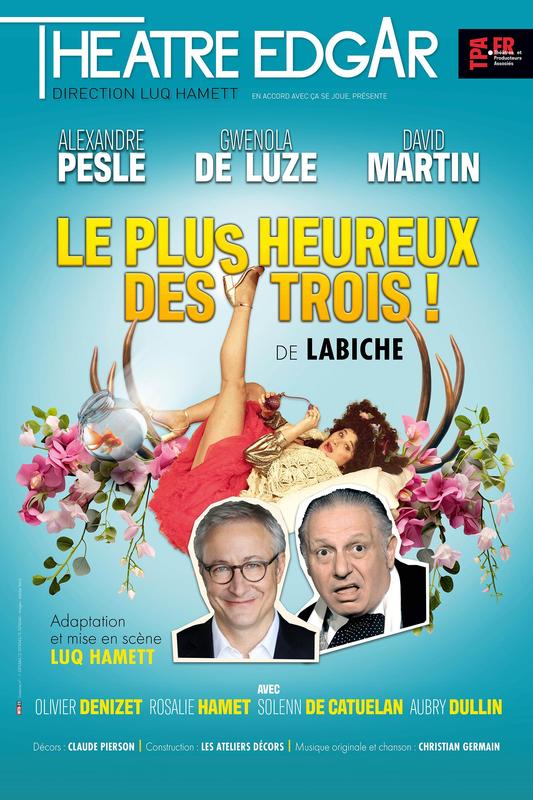 Le plus heureux des trois - un dimanche au théâtre
