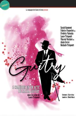 Signé Guitry, 5 comédies en un acte de Sacha Guitry