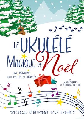 Le Ukulélé Magique de Noël