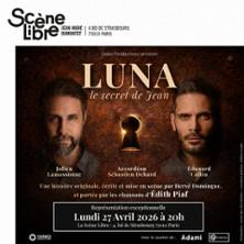 Luna - le Secret de Jean - la Scène Libre, Paris